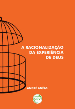 A racionalização da experiência de Deus