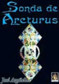 Sonda de Arcturus: Contos e Relatos de uma Investigação Contínua