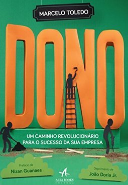 DONO - UM CAMINHO REVOLUCIONARIO PARA O SUCESSO DA