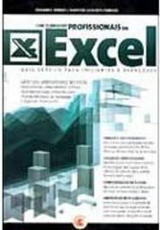 Crie Planilhas Profissionais em Excel: Guia Prático para Iniciantes...