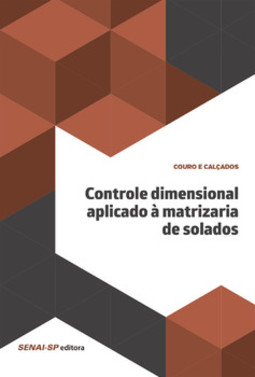 Controle dimensional aplicado à matrizaria de solados