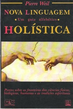 Nova Linguagem Holística: Pontes...