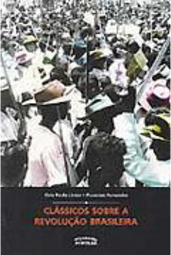Clássicos Sobre a Revolução Brasileira