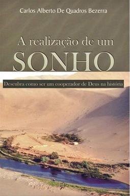 A Realização de Um Sonho