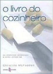 Livro do Cozinheiro, O - IMPORTADO
