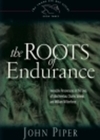 ROOTS OF ENDURANCE