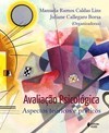 AVALIACAO PSICOLOGICA - ASPECTOS TEORICOS E PRATICOS