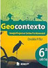 Geocontexto: Geografia para o Ensino Fundamental - 6 série