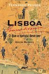 Lisboa : o Que o Turista Deve Ver