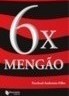 6 x Mengão