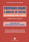 Contabilidade e análise de custos: uma abordagem prática e objetiva - Livro-texto com mais de 300 exercícios resolvidos