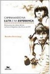 Caminhando na Luta e na Esperança