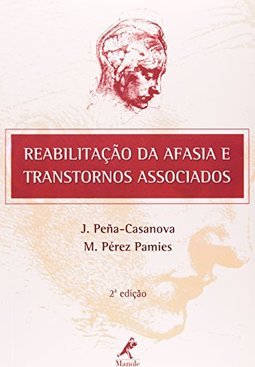 Reabilitação da afasia e transtornos associados