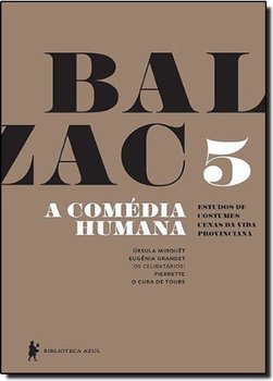 A COMEDIA HUMANA: VOLUME 5