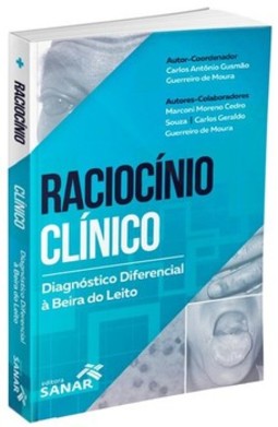 Raciocínio clínico: diagnóstico diferencial à beira do leito