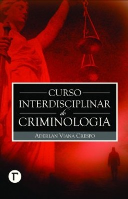Curso interdisciplinar de criminologia