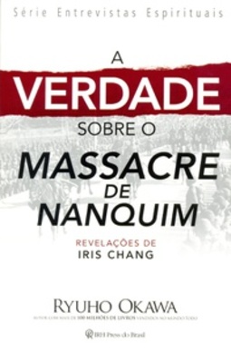 A Verdade Sobre o Massacre de Nanquim