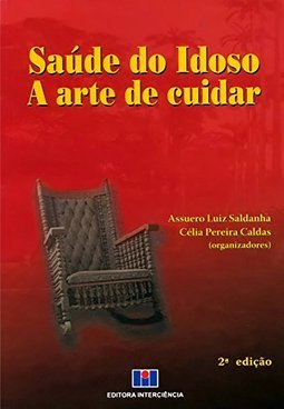 Saúde do Idoso: a Arte de Cuidar