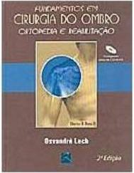Fundamentos em Cirurgia do Ombro: Ortopedia e Reabilitação
