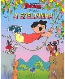 A Turma do Pererê: a Edelvinha 