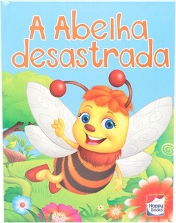 Happy pop-ups: A abelha desastrada