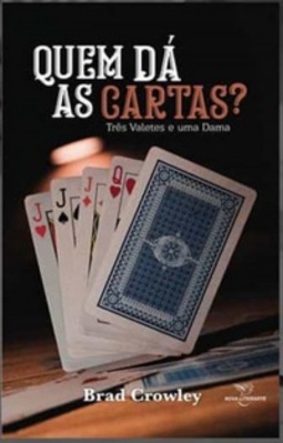 QUEM DÁ AS CARTAS?