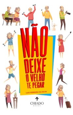 Não deixe o velho te pegar