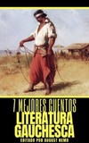 7 mejores cuentos - Literatura gauchesca