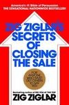 Zig Ziglar's Secrets of Closing the sale