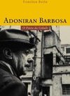 Adoniran Barbosa: o Poeta da Cidade
