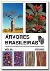 Ã?rvores Brasileiras: Manual de Identificação e Cultivo de... - vol. 2