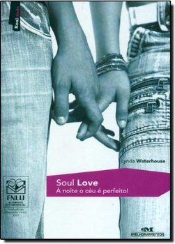 SOUL LOVE - A NOITE O CEU E PERFEITO!
