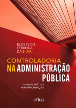 Controladoria na administração pública: Manual prático para implantação