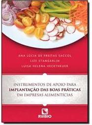 Instrumentos de apoio para implantação das boas práticas em empresas alimentícias