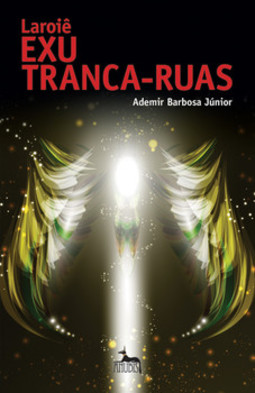 Laroiê exu tranca-ruas