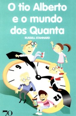 O tio Alberto e o mundo dos Quanta