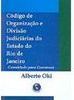 Código de Organização e Divisão Judiciárias do Estado do Rio de Janeir