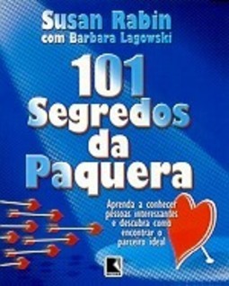 101 Segredos da Paquera