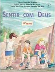 Sentir com Deus - 4 série - 1 grau