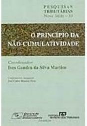 Princípio da Não-Cumulatividade, O - vol. 10
