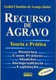 Recurso de Agravo: Teoria e Prática