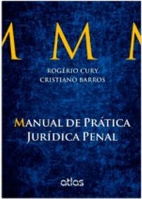 Manual de prática jurídica penal
