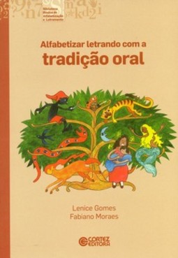 Alfabetizar letrando com a tradição oral