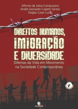 Direitos humanos, imigração e diversidade: Dilemas da vida em movimento na sociedade contemporânea