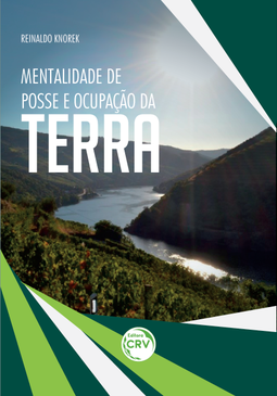 Mentalidade de posse e ocupação da terra