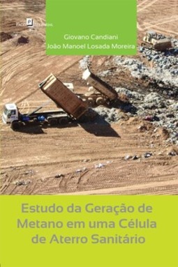 Estudo da geração de metano em uma célula de aterro sanitário