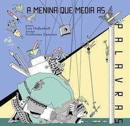 A MENINA QUE MEDIA AS PALAVRAS