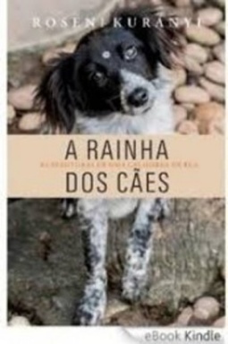A rainha dos cães