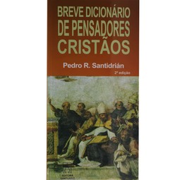 Breve Dicionário de Pensadores Cristãos