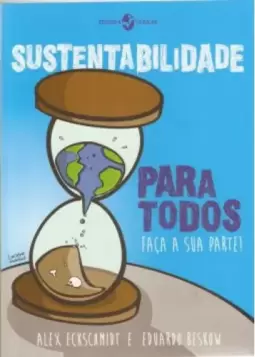 Sustentabilidade para todos: faça a sua parte!